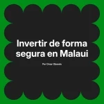 Invertir de forma segura en Malaui