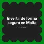 Invertir de forma segura en Malta