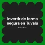 Invertir de forma segura en Tuvalu