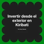 Invertir desde el exterior en Kiribati