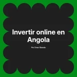 Invertir online en Angola