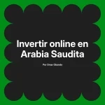 Invertir online en Arabia Saudita