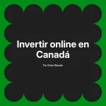 Invertir online en Canadá