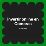 Invertir online en Comoras