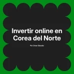 Invertir online en Corea del Norte
