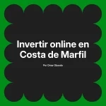 Invertir online en Costa de Marfil