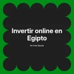 Invertir online en Egipto