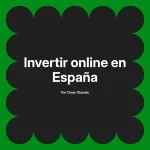 Invertir online en España