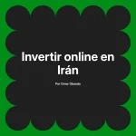 Invertir online en Irán