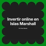 Invertir online en Islas Marshall