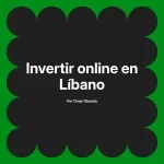 Invertir online en Líbano