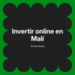 Invertir online en Malí