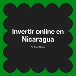 Invertir online en Nicaragua