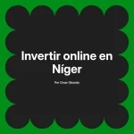 Invertir online en Níger