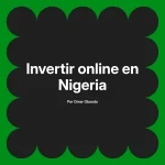 Invertir online en Nigeria