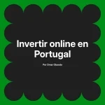 Invertir online en Portugal