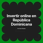 Invertir online en República Dominicana