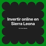 Invertir online en Sierra Leona