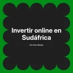 Invertir online en Sudáfrica