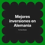 Mejores inversiones en Alemania
