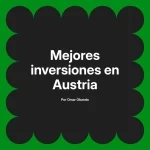 Mejores inversiones en Austria