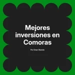 Mejores inversiones en Comoras