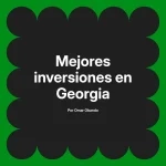 Mejores inversiones en Georgia