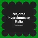 Mejores inversiones en Italia
