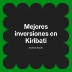 Mejores inversiones en Kiribati
