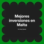 Mejores inversiones en Malta