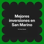 Mejores inversiones en San Marino
