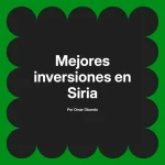 Mejores inversiones en Siria