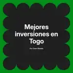 Mejores inversiones en Togo