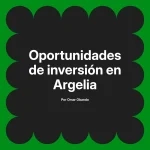 Oportunidades de inversión en Argelia