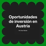 Oportunidades de inversión en Austria