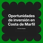 Oportunidades de inversión en Costa de Marfil