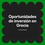 Oportunidades de inversión en Grecia