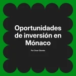 Oportunidades de inversión en Mónaco