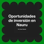 Oportunidades de inversión en Nauru
