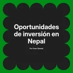 Oportunidades de inversión en Nepal