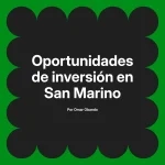 Oportunidades de inversión en San Marino