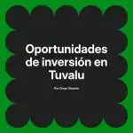 Oportunidades de inversión en Tuvalu