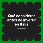 Qué considerar antes de invertir en Italia