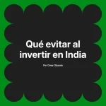 Qué evitar al invertir en India