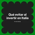 Qué evitar al invertir en Italia