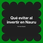 Qué evitar al invertir en Nauru