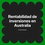 Rentabilidad de inversiones en Australia