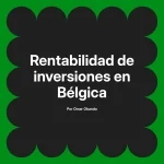 Rentabilidad de inversiones en Bélgica