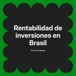 Rentabilidad de inversiones en Brasil