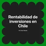Rentabilidad de inversiones en Chile